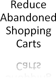 Reduce Abandoned Shopping Carts